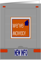 We’ve Moved Moving Truck Door - Military New Duty Station card