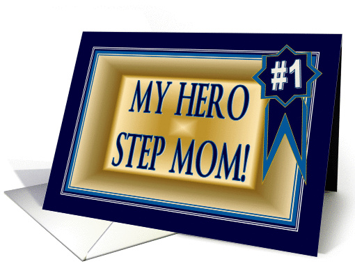 My Hero Step Mom - Mother's Day Card for Step Mom/Step Mother card