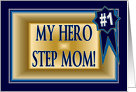My Hero Step Mom - Mother’s Day Card for Step Mom/Step Mother card