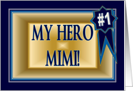 My Hero Mimi - Mother’s Day Card for Grandma/Grandmother card