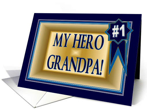 My Hero Grandpa - Father's Day Card for Grandpa/Grandfather card