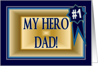My Hero Dad - Father’s Day Card for Dad/Father card