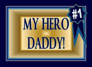 My Hero Daddy -...
