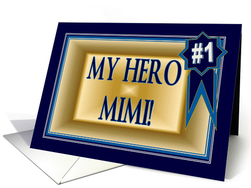 My Hero Mimi - Funny Happy Birthday for Grandmother card (917839)