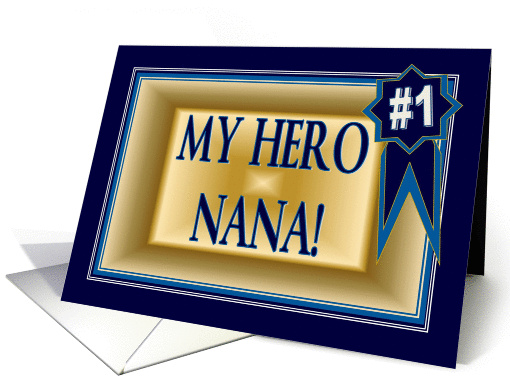 My Hero Nana - Funny Happy Birthday for Grandmother card (917841)