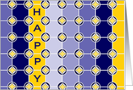 Happy Birthday for Him! Eclectic Geometric Wishes card