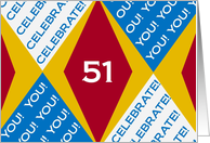 I Celebrate You at 51! - Harlequin Happy Birthday card