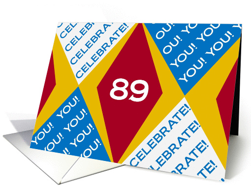 I Celebrate You at 89! - Harlequin Happy Birthday! card (922299)