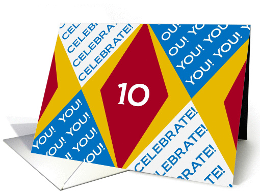 We Celebrate You at 10 - Harlequin Happy Birthday from a Group! card