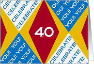 We Celebrate You at 40 - Harlequin Happy Birthday from a Group! card