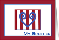 My Brother - True Blue Heart - Military Separation Encouragement card