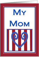 My Mom - Great American - Happy Birthday card