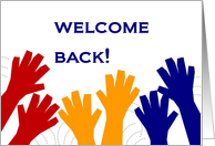 Welcome Back from the Hospital ! Waving Hands! card