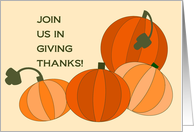 Joing Us in Giving Thanks! - Thanksgiving Pumpkins Invitation card