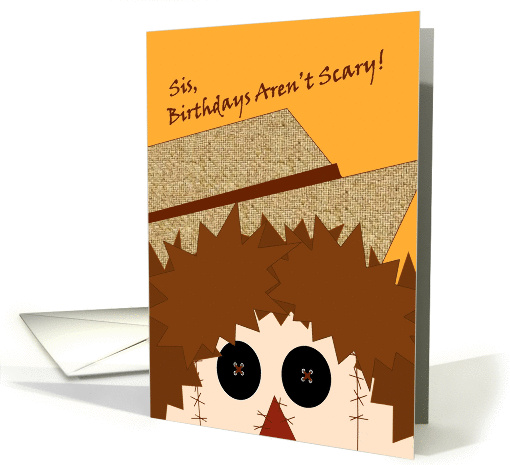 Scarecrow Shares with Your Sister October Birthdays Aren't Scary! card