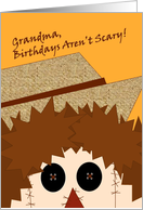 Scarecrow Shares with Your Grandma Birthdays Aren’t Scary! card