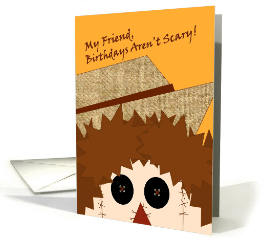 Scarecrow Shares with Your Friend October Birthdays Aren't Scary! card