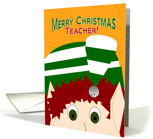 Merry Christmas Teacher! - Cute Elf Pauses to Wish You... (967551)