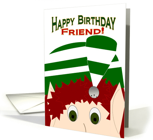 Happy Birthday Friend! - Christmas Elf card (967579)