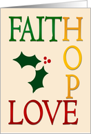 Christmas God’s Love Given - Faith, Hope & Love - Holly card