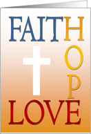 Congratulations on First Communion - Faith, Hope & Love - Cross card