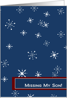 Snow Falling Makes My Mind Wander to You - Missing You Military Son card