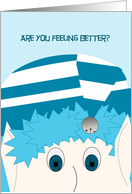 Are You Feeling Better? - Flu - Jack Frost Get Well Card