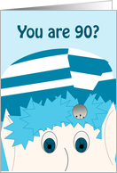 Happy 90TH Birthday - Frozen in Disbelief Jack Frost card