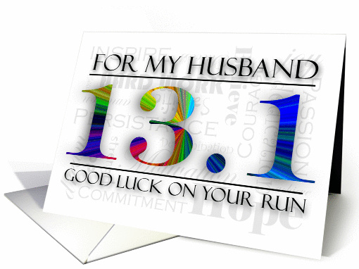 Half Marathon 13.1 Good Luck For Husband card (912322)