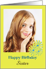 Happy Birthday photo card with yellow daisies to custom relationship card