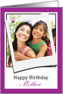 Happy Birthday Mother fun double-take photocard card