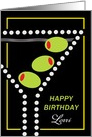 Martini with extra olives birthday greeting to customize name card