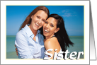 Birthday photocard for Sister card