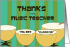 Thanks to a Superior music teacher card