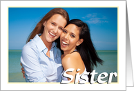 Birthday photocard for Sister card