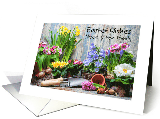 Spring planting brings Easter wishes for Niece and her Family card