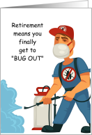 Retirement Congratulations for Pest Control Service Person card