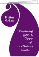 Happy Birthday Brother-in-Law- a (wine) drop of birthday cheer card