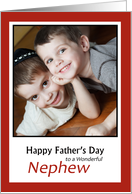 For Nephew on Father’s Day - Add a photo card
