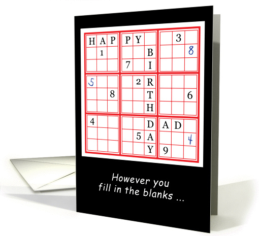 Happy Birthday Dad However you fill in the blanks card (973767)