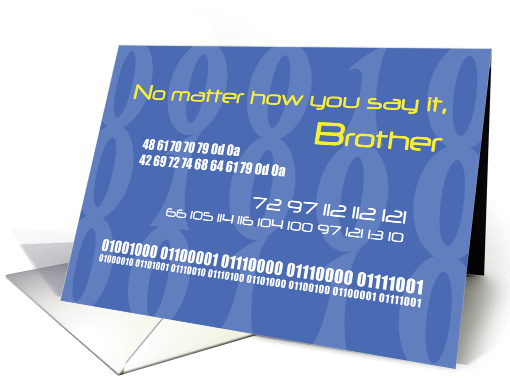 Happy Birthday Brother in binary, hex, ascii card (975551)