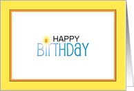 Happy Birthday for a Bright birthday card