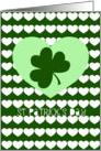 St. Patrick’s Day, Shamrock in Big Heart card