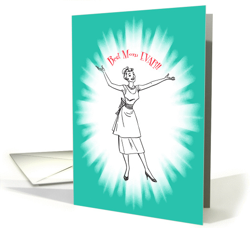 Best Mom Ever / Evar Retro Mother's Day card (774509)