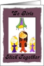 We girls stick together-UCLA Mattel Children’s Hospital card