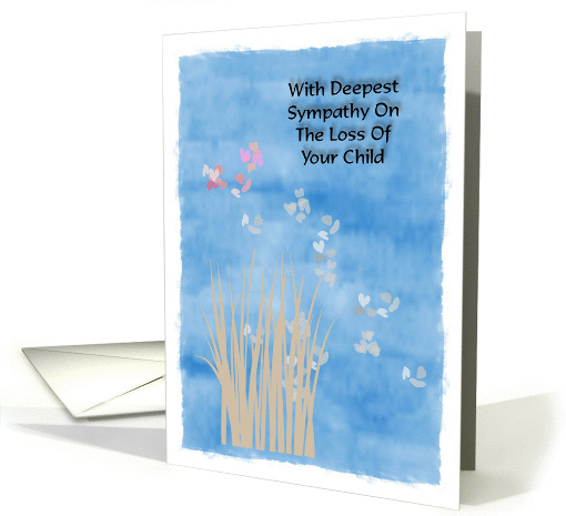 With deepest sympathy on the loss of your child card (903878)