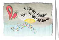 Get well as you experience the ups and downs of a bipolar disorder card