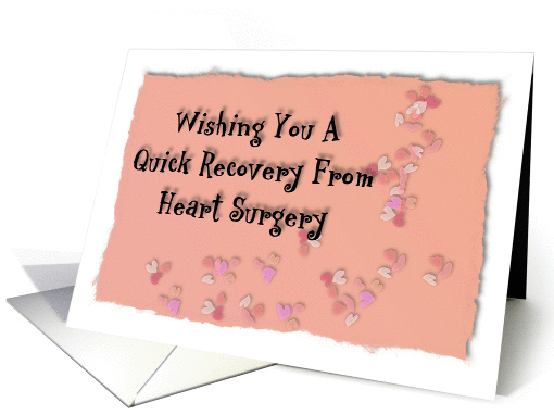 Wishing you a quick recovery from heart surgery card (906518)