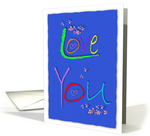 I love you so much, you light up my life card (910265)