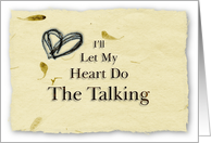 I’ll let my heart do the talking when it comes to cancer card